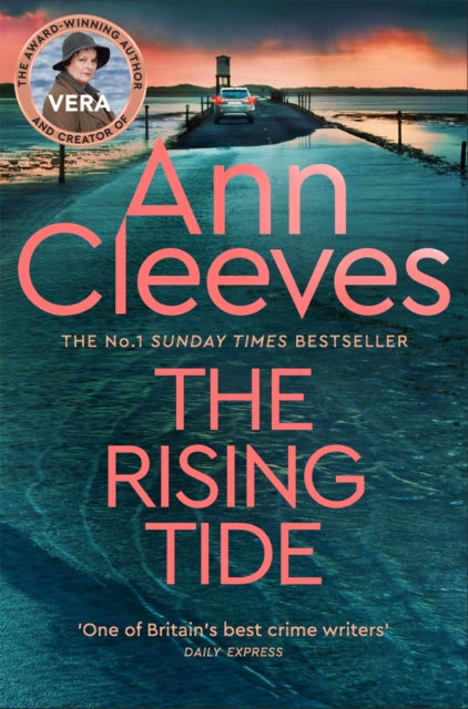 The Rising Tide : Vera Stanhope of ITV 1’s Vera Returns in this Brilliant Mystery from the No.1 Bestselling Author - Book from The Bookhouse Broughty Ferry- Just £9.99! Shop now