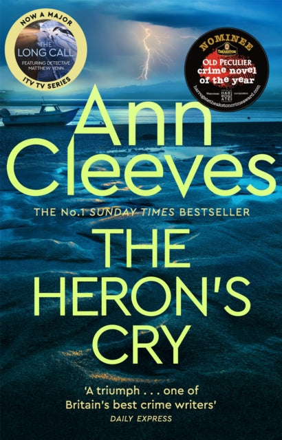 The Heron's Cry : Now a major ITV series starring Ben Aldridge as Detective Matthew Venn - Book from The Bookhouse Broughty Ferry- Just £9.99! Shop now