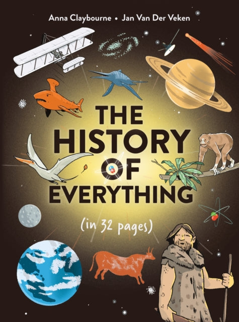 The History of Everything in 32 Pages - Book from The Bookhouse Broughty Ferry- Just £7.99! Shop now