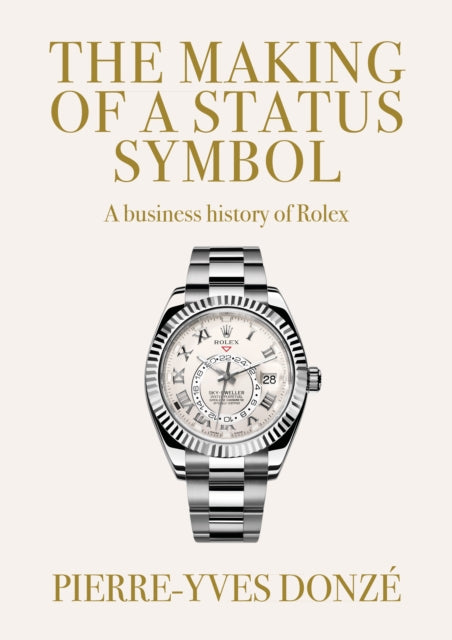 The Making of a Status Symbol - Book from The Bookhouse Broughty Ferry- Just £20! Shop now