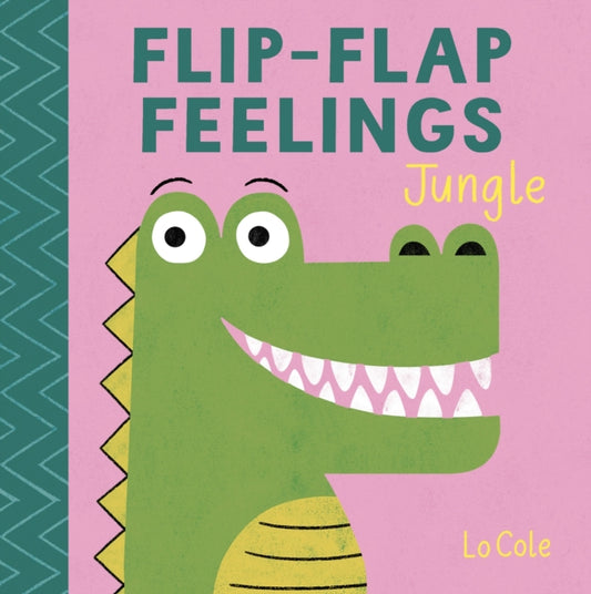 Flip-Flap Feelings: Jungle - Book from The Bookhouse Broughty Ferry- Just £7.99! Shop now