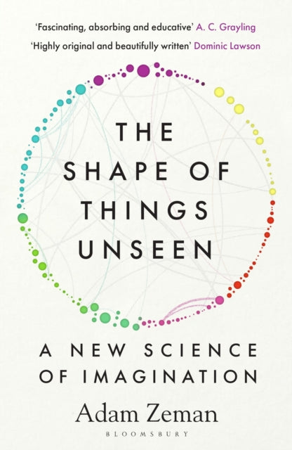 The Shape of Things Unseen : A New Science of Imagination - Book from The Bookhouse Broughty Ferry- Just £12.99! Shop now
