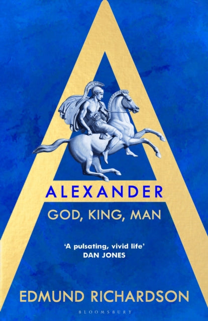 Alexander : God, King, Man - Book from The Bookhouse Broughty Ferry- Just £25! Shop now