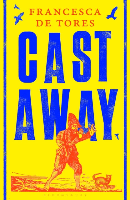 Cast Away : or, the Surprising Adventures of Alexander Selkirk - Book from The Bookhouse Broughty Ferry- Just £18.99! Shop now