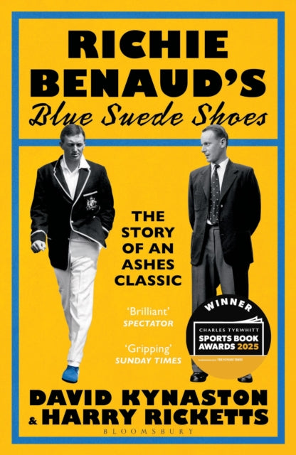 Richie Benaud’s Blue Suede Shoes : The Story of an Ashes Classic - Book from The Bookhouse Broughty Ferry- Just £10.99! Shop now