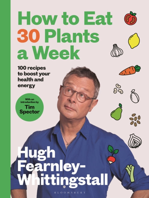 How to Eat 30 Plants a Week - Book from The Bookhouse Broughty Ferry- Just £25! Shop now