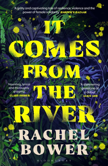It Comes from the River - Book from The Bookhouse Broughty Ferry- Just £9.99! Shop now