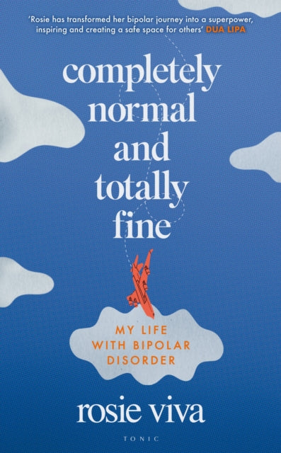 Completely Normal and Totally Fine - Book from The Bookhouse Broughty Ferry- Just £16.99! Shop now