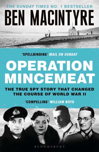 Operation Mincemeat : The True Spy Story that Changed the Course of World War II - Book from The Bookhouse Broughty Ferry- Just £12.99! Shop now