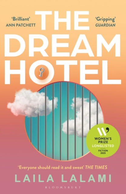 The Dream Hotel : Longlisted for the Women's Prize for Fiction 2025 - Book from The Bookhouse Broughty Ferry- Just £9.99! Shop now