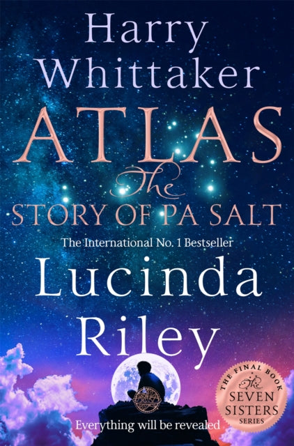 Atlas: The Story of Pa Salt : The epic conclusion to the Seven Sisters series - Book from The Bookhouse Broughty Ferry- Just £10.99! Shop now