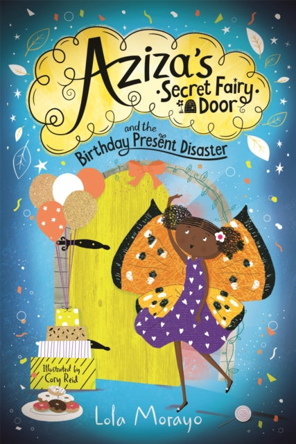Azizas Secret Fairy Door and the Birthday Present Disaster - Book from The Bookhouse Broughty Ferry- Just £6.99! Shop now