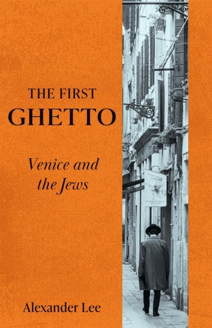 The First Ghetto : Venice and the Jews - Book from The Bookhouse Broughty Ferry- Just £30! Shop now