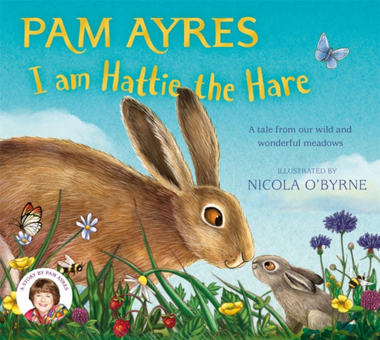 I am Hattie the Hare : A Tale from our Wild and Wonderful Meadows - Book from The Bookhouse Broughty Ferry- Just £7.99! Shop now