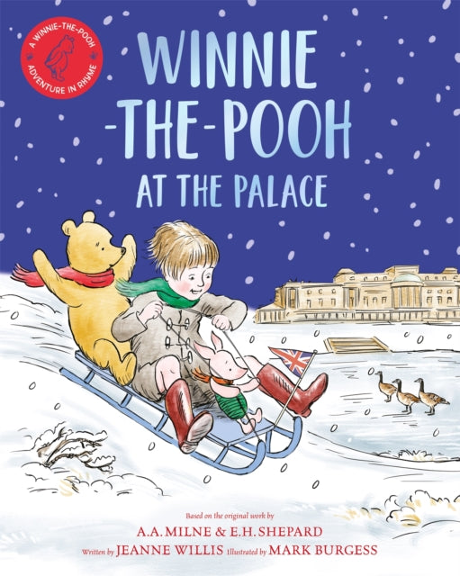 Winnie-the-Pooh at the Palace : A Winnie-the-Pooh adventure in rhyme, featuring A.A Milne's and E.H Shepard's classic characters - Book from The Bookhouse Broughty Ferry- Just £8.99! Shop now