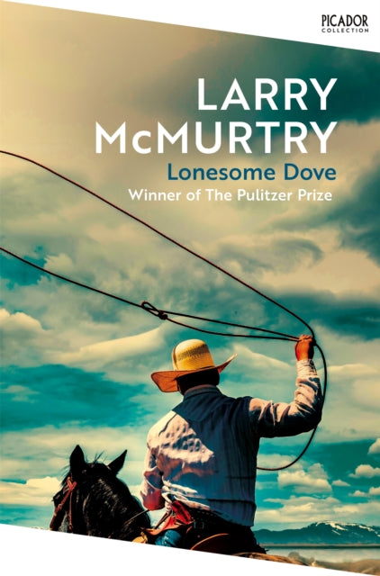 Lonesome Dove - Book from The Bookhouse Broughty Ferry- Just £12.99! Shop now