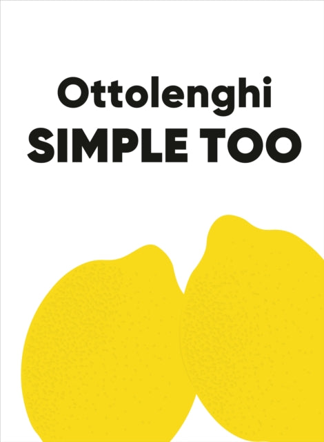 Ottolenghi SIMPLE TOO - Book from The Bookhouse Broughty Ferry- Just £27! Shop now