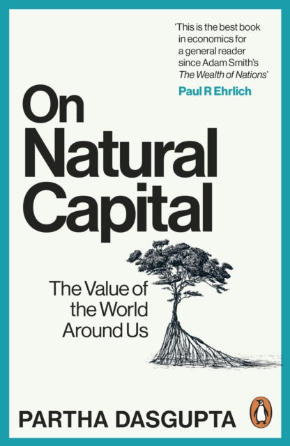 On Natural Capital : The Value of the World Around Us - Book from The Bookhouse Broughty Ferry- Just £12.99! Shop now