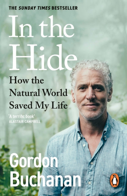 In the Hide : How the Natural World Saved My Life - Book from The Bookhouse Broughty Ferry- Just £12.99! Shop now
