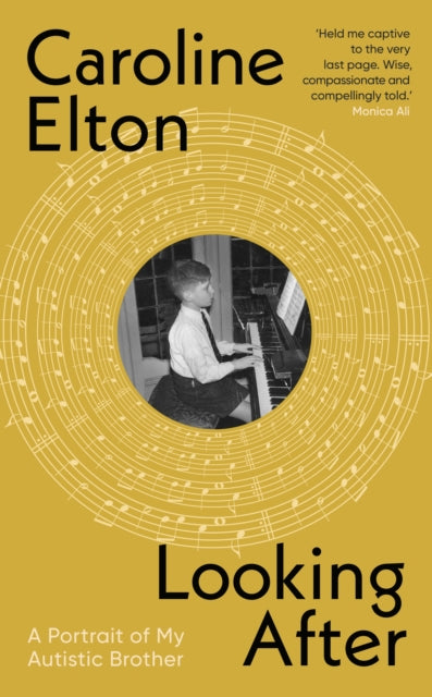 Looking After : A Portrait of My Autistic Brother - Book from The Bookhouse Broughty Ferry- Just £18.99! Shop now
