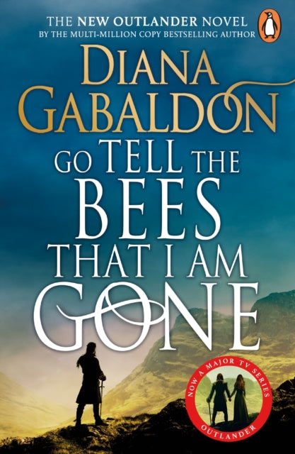 Go Tell the Bees that I am Gone : (Outlander 9) - Book from The Bookhouse Broughty Ferry- Just £12.99! Shop now