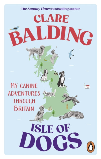 Isle of Dogs : My canine adventures through Britain - Book from The Bookhouse Broughty Ferry- Just £14.99! Shop now
