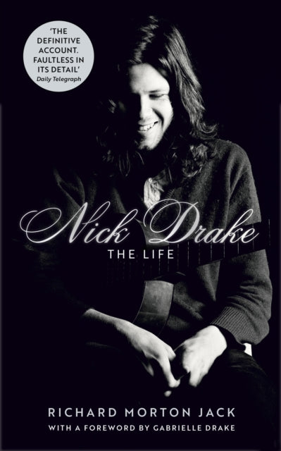 Nick Drake: The Life - Book from The Bookhouse Broughty Ferry- Just £20! Shop now
