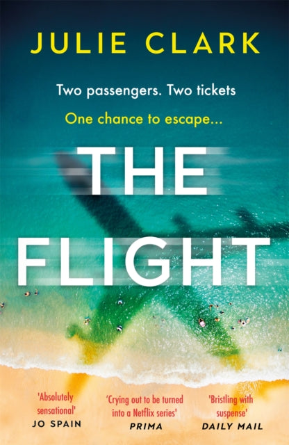 The Flight : An absolutely heart-stopping psychological thriller with a twist you wont see coming - Book from The Bookhouse Broughty Ferry- Just £10.99! Shop now