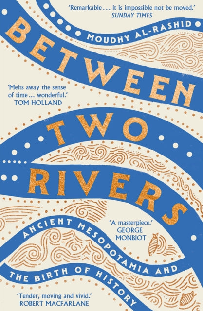 Between Two Rivers - Book from The Bookhouse Broughty Ferry- Just £12.99! Shop now