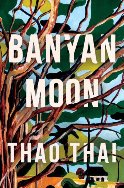Banyan Moon - Book from The Bookhouse Broughty Ferry- Just £9.99! Shop now