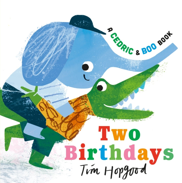 A Cedric and Boo Book: Two Birthdays - Book from The Bookhouse Broughty Ferry- Just £10.99! Shop now