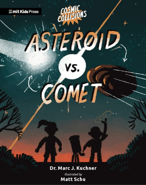 Cosmic Collisions: Asteroid vs. Comet - Book from The Bookhouse Broughty Ferry- Just £7.99! Shop now