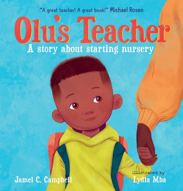 Olus Teacher: A Story About Starting Nursery - Book from The Bookhouse Broughty Ferry- Just £12.99! Shop now