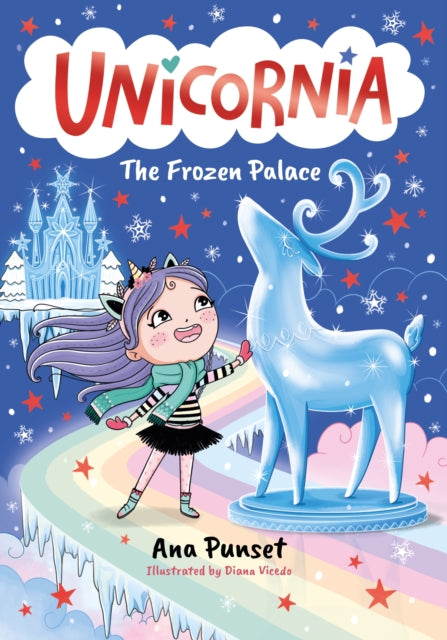 Unicornia: The Frozen Palace : The bestselling illustrated magical unicorn series for kids aged 5-8, perfect for party-bag presents - Book from The Bookhouse Broughty Ferry- Just £7.99! Shop now