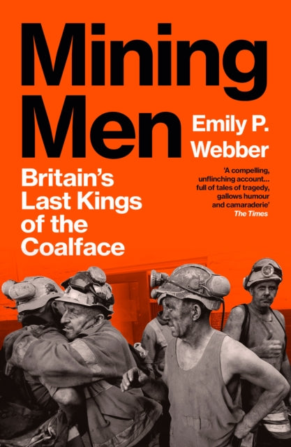 Mining Men - Book from The Bookhouse Broughty Ferry- Just £12.99! Shop now