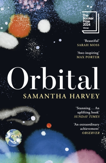 Orbital - Book from The Bookhouse Broughty Ferry- Just £9.99! Shop now