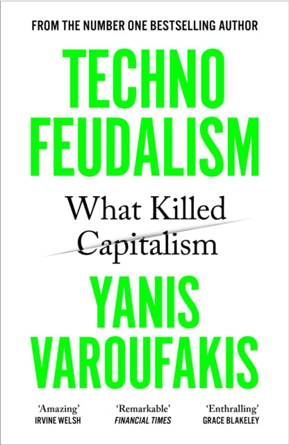 Technofeudalism - Book from The Bookhouse Broughty Ferry- Just £12.99! Shop now