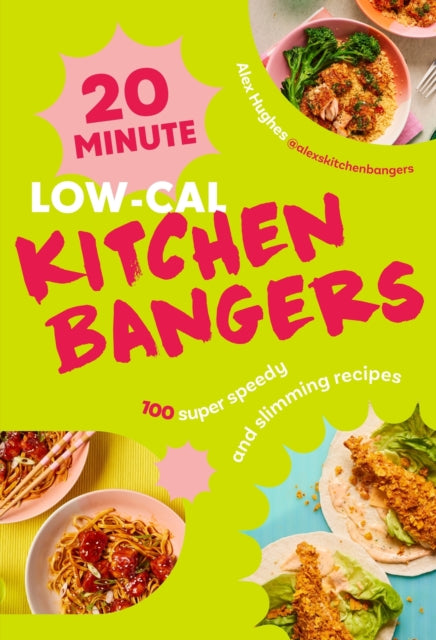 20-Minute Low-Cal Kitchen Bangers - Book from The Bookhouse Broughty Ferry- Just £20! Shop now