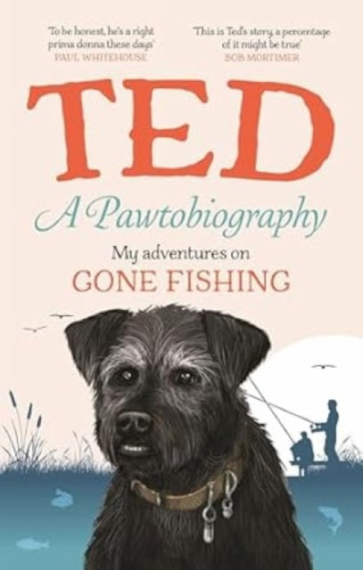 A Pawtobiography : My adventures on Gone Fishing - Book from The Bookhouse Broughty Ferry- Just £10.99! Shop now