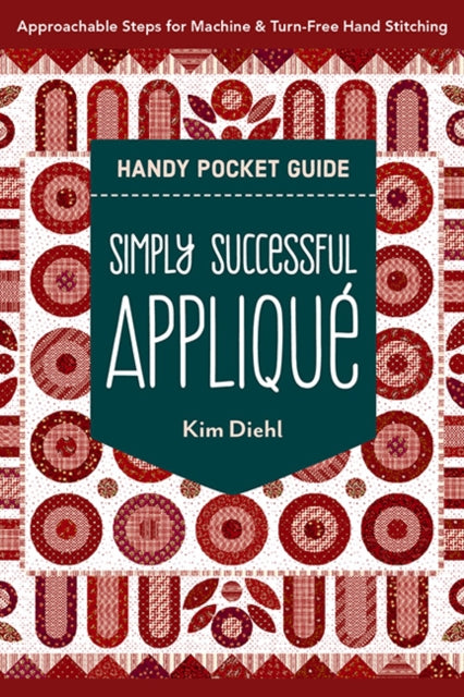 Simply Successful Applique Handy Pocket Guide - Book from The Bookhouse Broughty Ferry- Just £8.99! Shop now