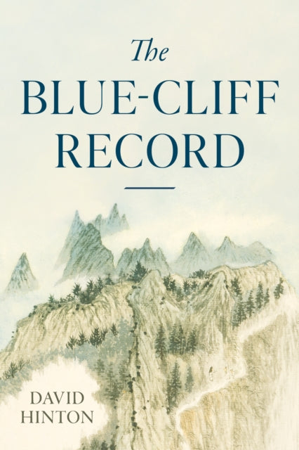 The Blue-Cliff Record - Book from The Bookhouse Broughty Ferry- Just £26! Shop now