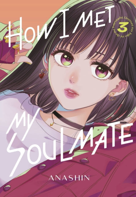 How I Met My Soulmate 3 - Book from The Bookhouse Broughty Ferry- Just £12.99! Shop now