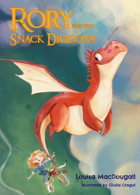 Rory and the Snack Dragons : 1 - Book from The Bookhouse Broughty Ferry- Just £6.99! Shop now