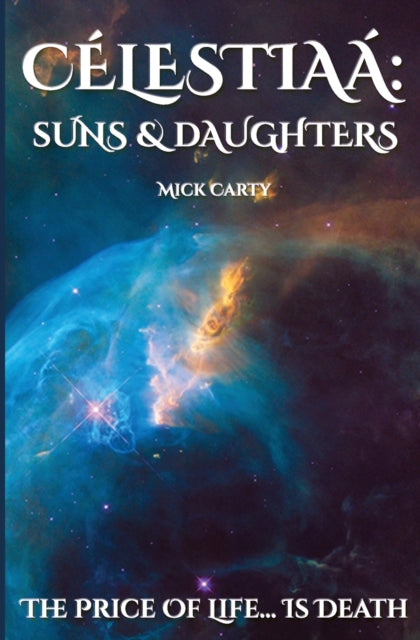 Celestiaa: Suns & Daughters : 1 - Book from The Bookhouse Broughty Ferry- Just £12.99! Shop now