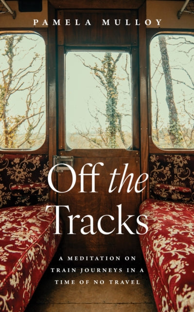 Off The Tracks - Book from The Bookhouse Broughty Ferry- Just £17.99! Shop now