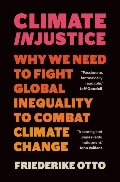 Climate Injustice - Book from The Bookhouse Broughty Ferry- Just £22! Shop now
