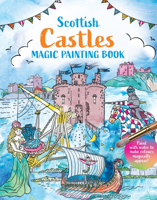 Scottish Castles: Magic Painting Book - Book from The Bookhouse Broughty Ferry- Just £7.99! Shop now