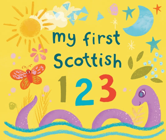 My First Scottish 1 2 3 - Book from The Bookhouse Broughty Ferry- Just £6.99! Shop now