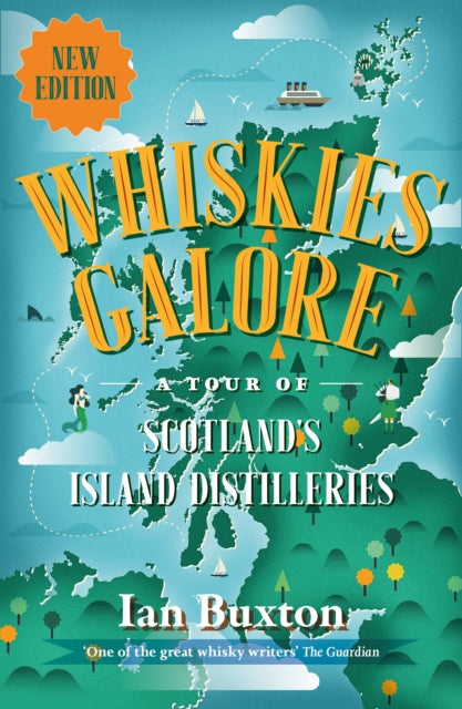 Whiskies Galore : A Tour of Scotland's Island Distilleries - Book from The Bookhouse Broughty Ferry- Just £12.99! Shop now