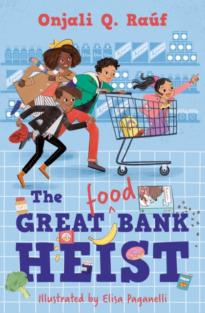 The Great (Food) Bank Heist - Book from The Bookhouse Broughty Ferry- Just £7.99! Shop now